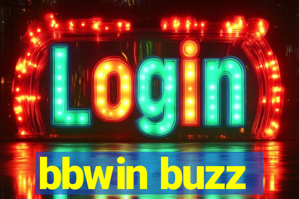 bbwin buzz
